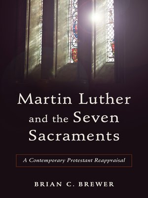 cover image of Martin Luther and the Seven Sacraments